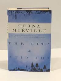 The City &amp; The City by Mieville, China - 2009-05-26