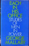 Each In His Office Studies of Men in Power