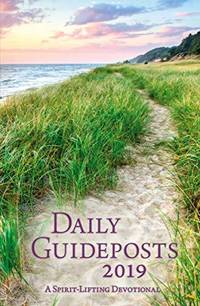 Daily Guideposts 2019: A Spirit-Lifting Devotional Guideposts