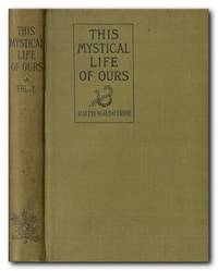 image of This Mystical Life Of Ours A Book of Suggestive Thoughts for Each Week of the Year