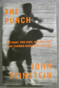 image of The Punch: One Night, Two Lives, and the Fight That Changed Basketball Forever