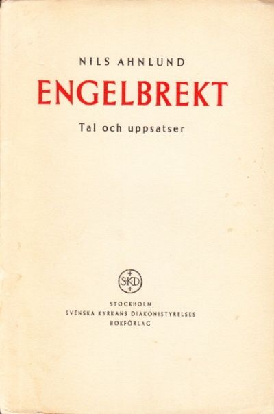 Engelbrekt. Tal och uppsatser.