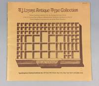 T.J. Lyons Antique Type Collection: Twenty Typefaces Selected from the Distinguished Type Library...
