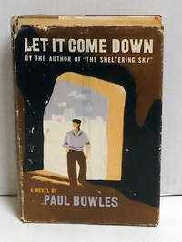 Let It Come Down by Bowles, Paul - 1952