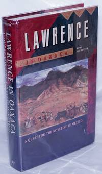 Lawrence in Oaxaca: a quest for the novelist in Mexico