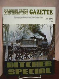 image of NARROW GAUGE AND SHORT LINE GAZETTE - JULY, 1975; VOLUME 1, NUMBER 3
