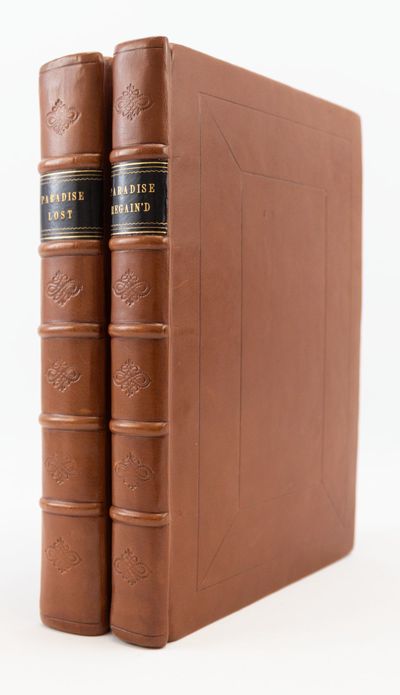 PARADISE LOST; A POEM IN TWELVE BOOKS; PARADISE REGAINED, A POEM IN FOUR BOOKS. TO WHICH IS ADDED SAMSON AGONISTES AND POEMS UPON SEVERAL OCCASIONS