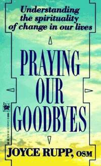 Praying Our Goodbyes