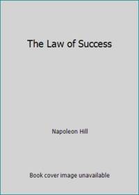 The Law of Success by Napoleon Hill - 1943