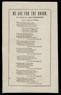 image of We Are for the Union. As Sung by Our Volunteers