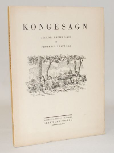 Kongesagn. Genfortalt efter Sakse.