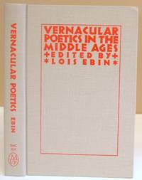 Vernacular Poetics In The Middle Ages