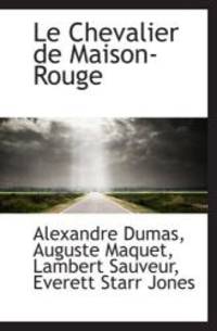 Le Chevalier de Maison-Rouge by Alexandre Dumas - 2009-04-09