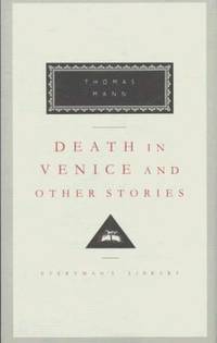 Death in Venice and Other Stories (Everyman's Library)