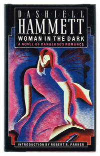 image of Woman in the Dark : A Novel of Dangerous Romance