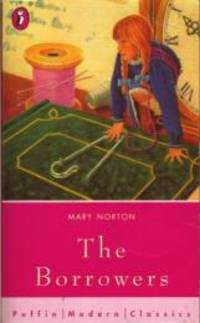 The Borrowers by Mary Norton - 1998-01-01