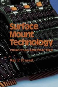 Surface Mount Technology : Principles and Practice