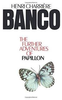 Banco the Further Adventures of Papillon