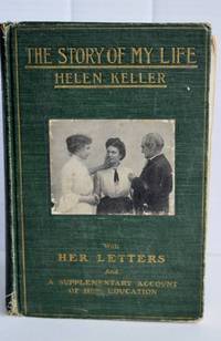 cover of THE STORY OF MY LIFE HELEN KELLER With Her Letters
