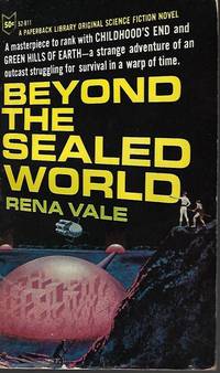 BEYOND THE SEALED WORLD