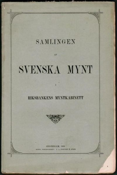 Samlingen af svenska mynt i riksbankens…
