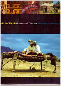 A HOME IN THE WORLD by MARTINE and CAROLINE LAFFON - First Edition in English. - 2004 - from BOOKLOVERS PARADISE (SKU: 11796)