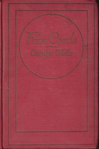 FACE CARDS by Carolyn Wells - Hardcover - 1925 - from Books from the Crypt (SKU: MMB43)