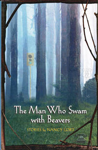 The Man Who Swam with Beavers