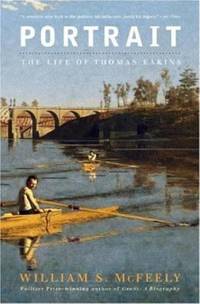 Portrait : The Life of Thomas Eakins