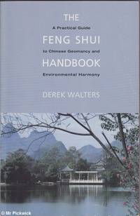 image of The Feng Shui Handbook: A Practical Guide to Chinese Geomancy and Environmental Harmony