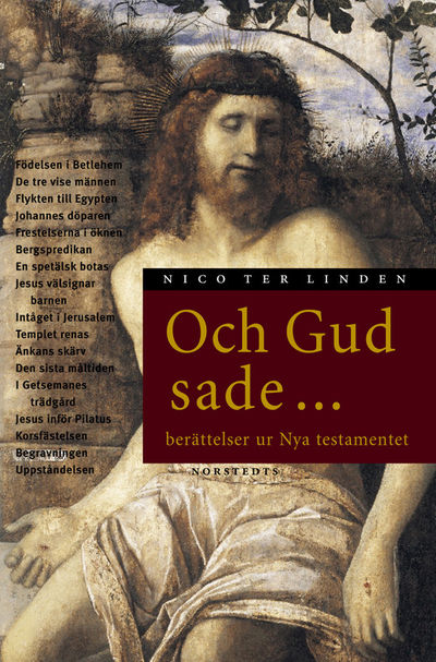 Och Gud sade... Berättelser ur Nya Testamentet.