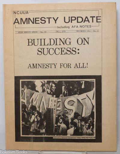 NCUUA amnesty update, including AFA Notes; No. 10, Fall 1976