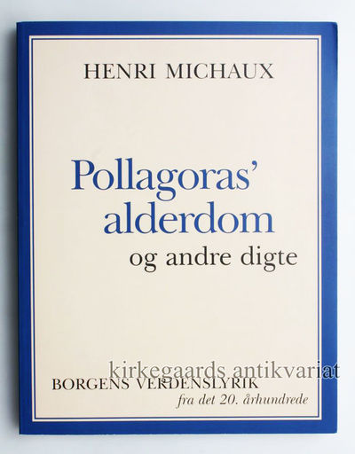 Pollagoras' alderdom og andre digte.