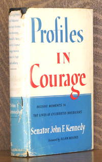 PROFILES IN COURAGE by John F. Kennedy - 1956