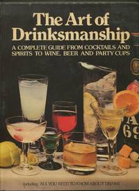 The Art of Drinksmanship by HARRIMAN, Karen, edited by - 1972