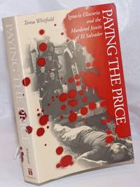 image of Paying the Price; Ignacio Ellacuria and the Murdered Jesuits of El Salvador