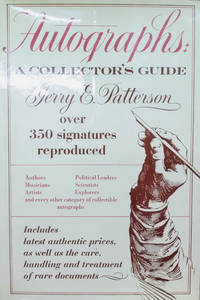 Autographs:  A Collector's Guide