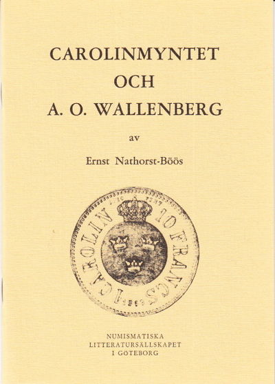 Carolinermynt och A. O. Wallenberg.