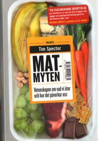MATMYTEN. Vetenskapen om vår mat.