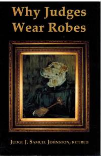 cover of WHY JUDGES WEAR ROBES