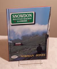 Snowdon Mountain Railway, Llanberis by Jones, Norman - 1997