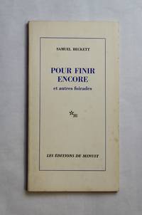 Pour Finir Encore by Samuel Beckett - Paperback - 1st Edition - 1998 - from Quite Collectable (SKU: 667-118)