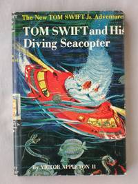 image of Tom Swift and His Diving Seacopter: The New Tom Swift Jr. Adventures #7