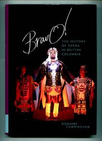 image of Bravo!: The History of Opera in British Columbia
