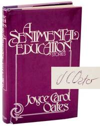 A Sentimental Education (Signed First Edition)