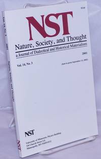 Nature, Society and Thought NST A Journal Of Dialectical And Historical Materialism 2001, Volume 14, Number 3