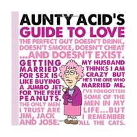 Aunty Acid's Guide to Love