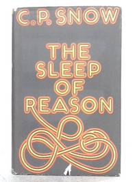 The Sleep of Reason by C.P. Snow - 1968