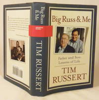 Big Russ &amp; Me by Tim Russert - 2004