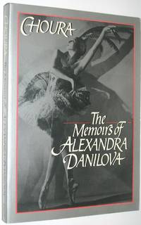 Choura: The Memoirs of Alexandra Danilova